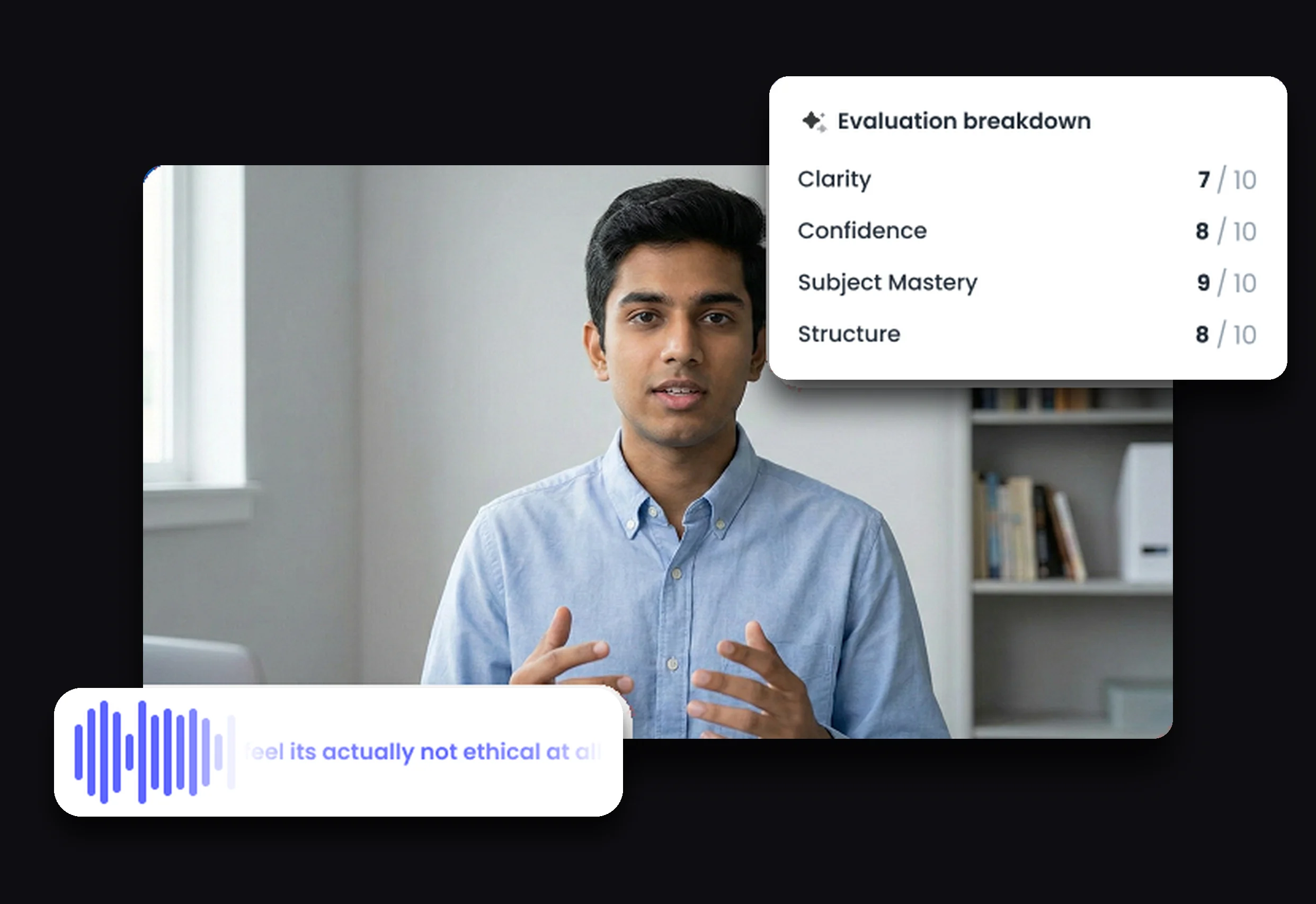 A student video answer on a near-black ground, with the evaluation breakdown scoring clarity, confidence, subject mastery and structure, and the transcript running under it as a waveform.